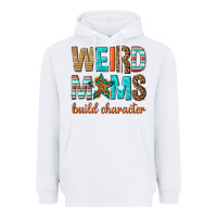 White weird moms build character Heavyweight Hoodie - texasbilliewilder