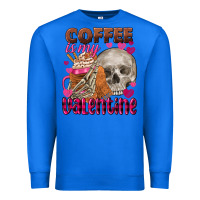 True Royal coffee is my valentine skull Premium Sweatshirt - FaDigitalArtStudio