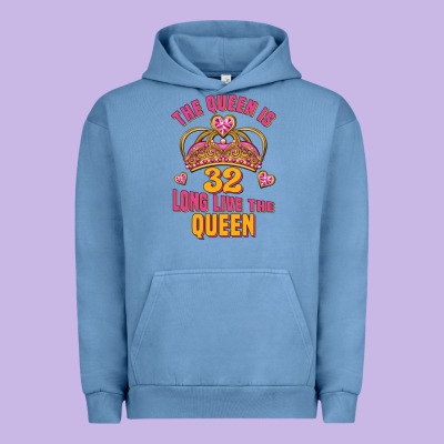 The Queen Is 32 Long Live The Queen Kopya Urban Hoodie Designed By Jasminsmagicworld