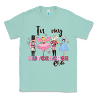 Seafoam in my nutcracker era Classic Tee - MaliasSmallBusiness