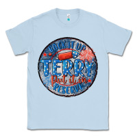 Dusty Blue back it up terry put it in reserve Classic Tee - MaliasSmallBusiness