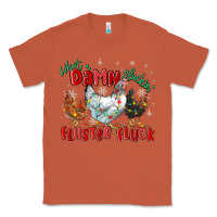 Copper what a damn cluckin' fluster fluck chickens christ Classic Tee - MaliasSmallBusiness