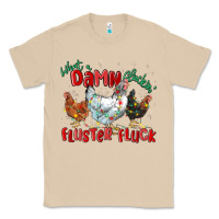 Mushroom what a damn cluckin' fluster fluck chickens christ Classic Tee - MaliasSmallBusiness