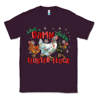 Plum what a damn cluckin' fluster fluck chickens christ Classic Tee - MaliasSmallBusiness