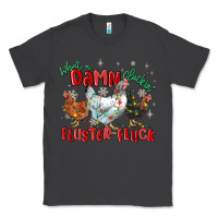 Smoke what a damn cluckin' fluster fluck chickens christ Classic Tee - MaliasSmallBusiness