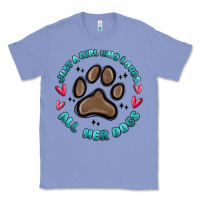Colony Blue just a girl who loves all her dogs Classic Tee - MaliasSmallBusiness
