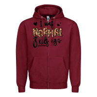 Burgundy i was normal three kids ago momlife Zipper Hoodie - MaliasSmallBusiness