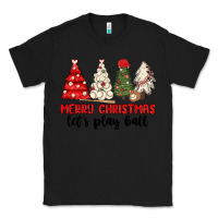 Black merry christmas let s play ball baseball Classic Tee - MaliasSmallBusiness