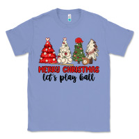 Colony Blue merry christmas let s play ball baseball Classic Tee - MaliasSmallBusiness