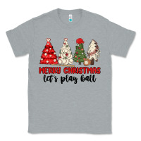 Heather Grey merry christmas let s play ball baseball Classic Tee - MaliasSmallBusiness
