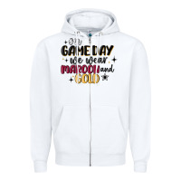White on game day we wear maroon and gold Zipper Hoodie - MaliasSmallBusiness