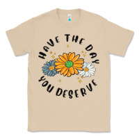 Mushroom have the day you deserve Classic Tee - MaliasSmallBusiness