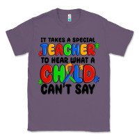 Lavender it takes a special teacher to hear what a child ca Classic Tee - MaliasSmallBusiness