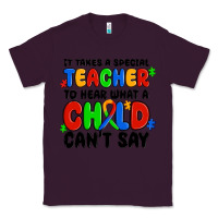 Plum it takes a special teacher to hear what a child ca Classic Tee - MaliasSmallBusiness