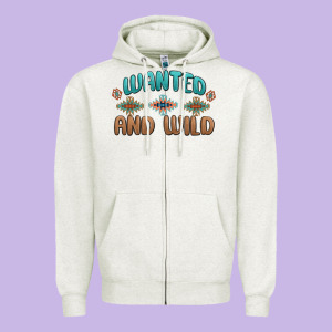 Wanted And Wild Zipper Hoodie Designed By Maliassmallbusiness