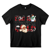 Black Im So Freaking Cold Heavy Core Tee - CowhideDigitalArt