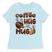 Baby Blue coffee is a hug in a mug Ladies Tee - BarkalooDesign