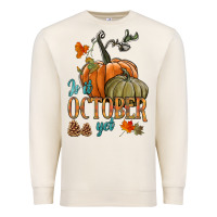 Is It October Yet Premium Sweatshirt | Teevron