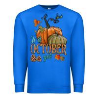 True Royal is it october yet Premium Sweatshirt - HRA Design Shop