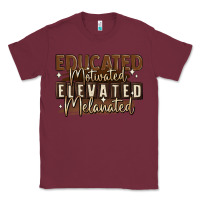 Burgundy educated motivated elevated melanated Classic Tee - MaliasSmallBusiness