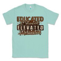Seafoam educated motivated elevated melanated Classic Tee - MaliasSmallBusiness