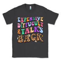 Smoke expensive diffucult and talks back Classic Tee - MaliasSmallBusiness