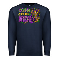 Navy come at me breaux Premium Sweatshirt - FaDigitalArtStudio