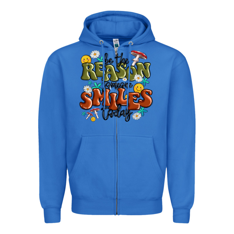 Be The Reason Someone Smiles Today Zipper Hoodie by MaliasSmallBusiness | Teevron