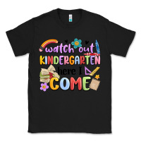 Black watch out kindergarten here i come Classic Tee - MaliasSmallBusiness