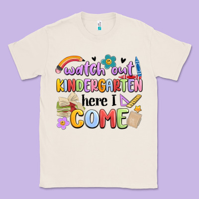 Classic Tee watch out kindergarten here i come