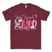 Burgundy one loved nurse valentine's day Classic Tee - MaliasSmallBusiness