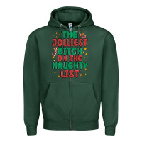 Sports Green the jolliest bitch on the naughty list Zipper Hoodie - MaliasSmallBusiness