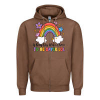 Chestnut if being gay was a choice i'd be gayer lol Zipper Hoodie - MaliasSmallBusiness