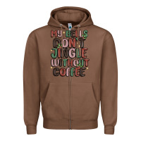 Chestnut my bells don't jingle without coffee Zipper Hoodie - MaliasSmallBusiness