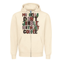 Sandshell my bells don't jingle without coffee Zipper Hoodie - MaliasSmallBusiness