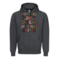 Smoke my bells don't jingle without coffee Zipper Hoodie - MaliasSmallBusiness