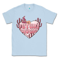 Dusty Blue future cowgirl Classic Tee - MaliasSmallBusiness