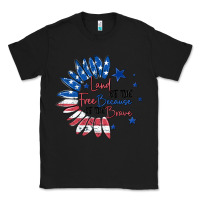Black land of the free because of the brave Classic Tee - MaliasSmallBusiness