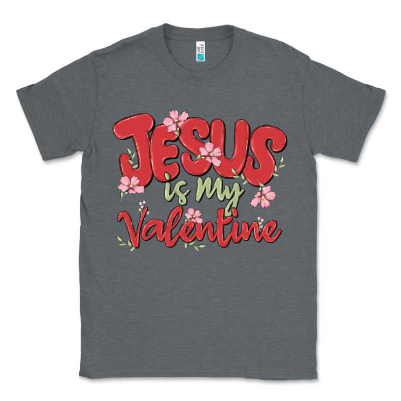 Jesus Is My Valentine Classic Tee by MaliasSmallBusiness | Teevron