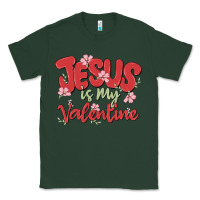 Sports Green jesus is my valentine Classic Tee - MaliasSmallBusiness