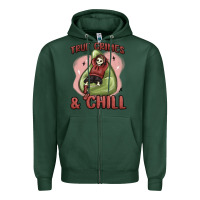 Sports Green true crimes & chill Zipper Hoodie - MaliasSmallBusiness