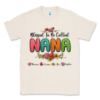 Natural blessed to be called nana Classic Tee - MaliasSmallBusiness