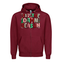 Burgundy 'tis the damn season Zipper Hoodie - MaliasSmallBusiness