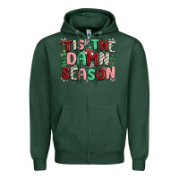 Sports Green 'tis the damn season Zipper Hoodie - MaliasSmallBusiness