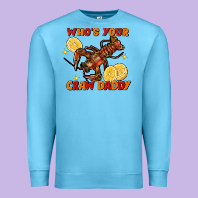 Crawfish Who's Your Craw Daddy Premium Sweatshirt Designed By Fadigitalartstudio