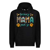 Black because mama said so western sunflowers Premium Hoodie - Artiststas