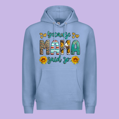 Because Mama Said So Western Sunflowers Premium Hoodie Designed By Artiststas