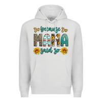 Dove Grey because mama said so western sunflowers Premium Hoodie - Artiststas