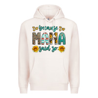 Pale Pink because mama said so western sunflowers Premium Hoodie - Artiststas