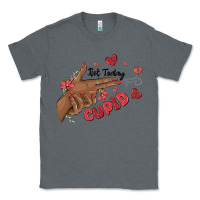 Not Today Cupid Classic Tee | Teevron